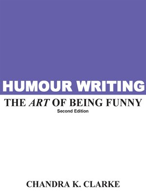 cover image of Humor Writing: The Art of Being Funny